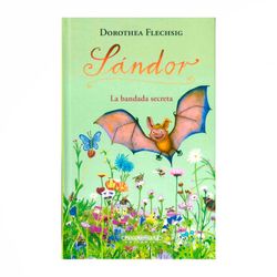 Sándor: La bandada secreta