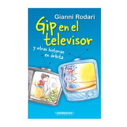 Gip en el televisor y otras historias en órbita