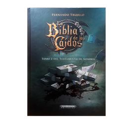 La biblia de los caídos 7: tomo 2 del testamento de Sombra