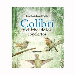 Colibrí y el árbol de los conciertos