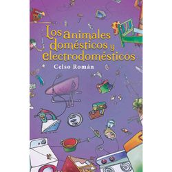 Los animales domésticos y electrodomésticos