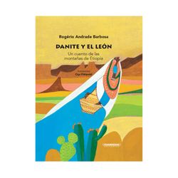 Danite y el león: un cuento de las montañas de Etiopía