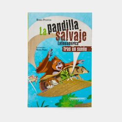 La pandilla salvaje (Latinoamérica): tras un sueño