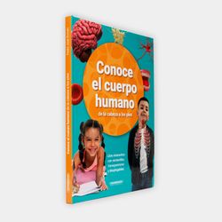 Conoce el cuerpo humano de la cabeza a los pies