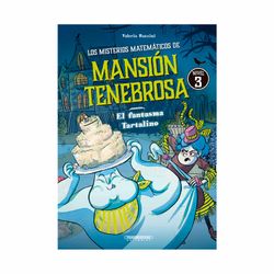 Los misterios matemáticos de mansión tenebrosa #3 – El fantasma Tartalino