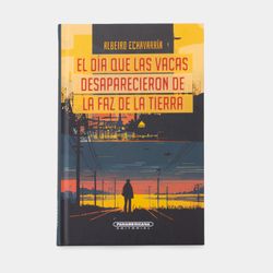 El día que las vacas desaparecieron de la faz de la tierra
